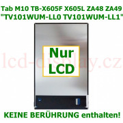 X605 Černý LCD Displej pro Lenovo Smart Tab M10 TB-X605F X605L ZA48 ZA49 5D68C13019 5D68C13531 5D68C12512 5D68C13530 screen